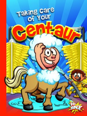 cover image of Taking Care of Your Centaur
